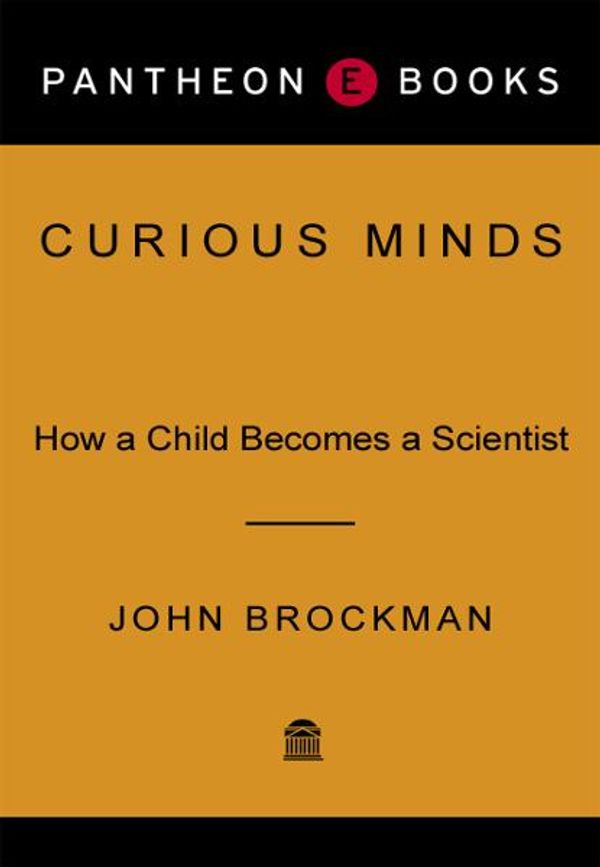 Cover Art for 9780375423420, Curious Minds by John Brockman