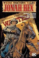 Cover Art for 9781779503770, Weird Western Tales: Jonah Hex Omnibus by John Albano