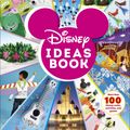 Cover Art for 9781465467195, Disney Ideas Book by DK