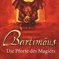 Cover Art for 9783442373338, BartimÃ¤us: Die Pforte des Magiers by Jonathan Stroud
