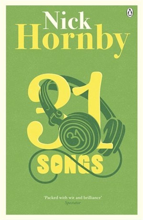 Cover Art for B012HTM8AG, 31 Songs by Nick Hornby (2-Jan-2014) Paperback by Nick Hornby