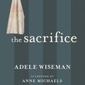 Cover Art for 9780771096679, The Sacrifice by Adele Wiseman