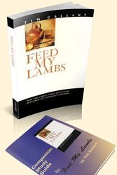 Cover Art for 9780973011906, Feed My Lambs (Why the Lord's Table Should Be Restored to Covenant Children) by Tim Gallant