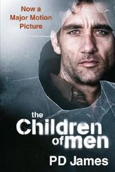 Cover Art for 9780676979503, The Children of Men (Movie Tie-In Edition) by P D James