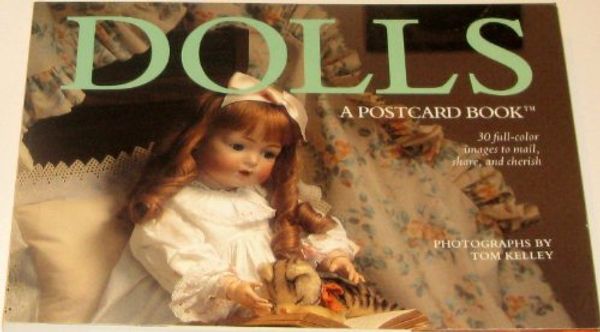 Cover Art for 9781561380176, Dolls by Tom Kelley