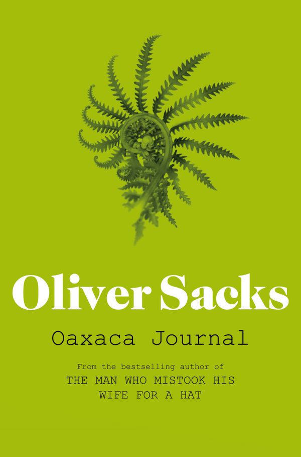 Cover Art for 9781447208341, Oaxaca Journal by Oliver Sacks