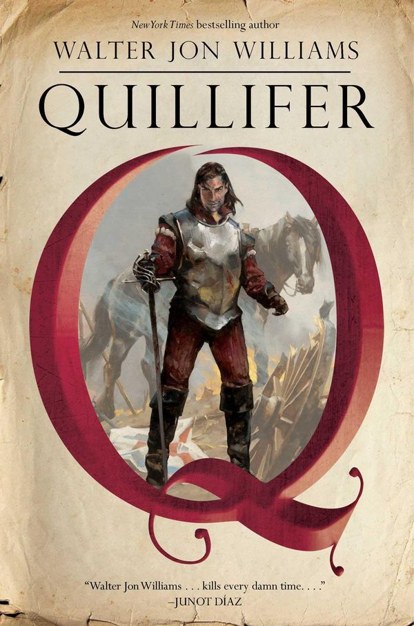 Cover Art for 9781481489997, Quillifer by Walter Jon Williams