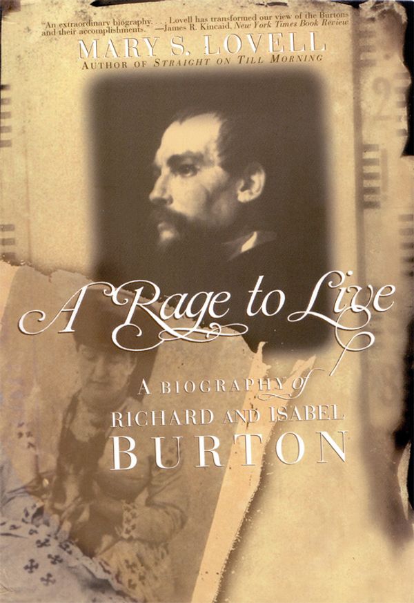Cover Art for 9780393344554, A Rage to Live: A Biography of Richard and Isabel Burton by Mary S. Lovell