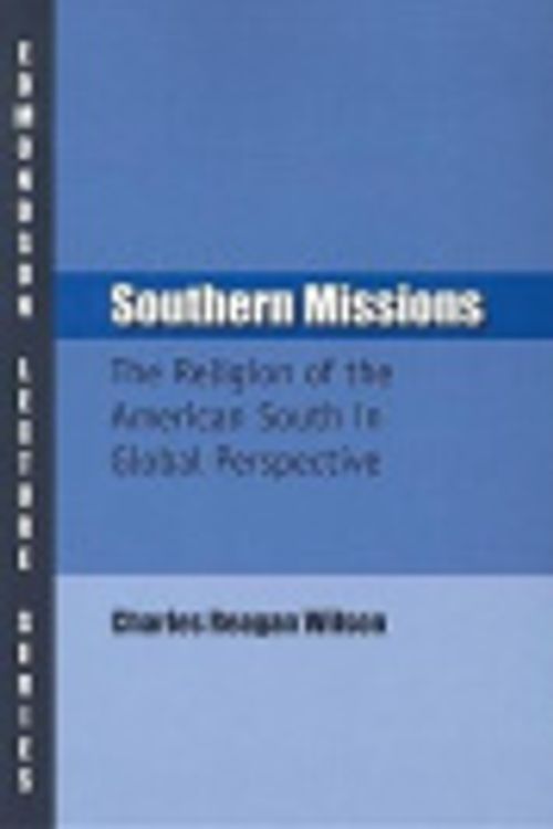 Cover Art for 9781280743658, Southern Missions by Charles R Wilson