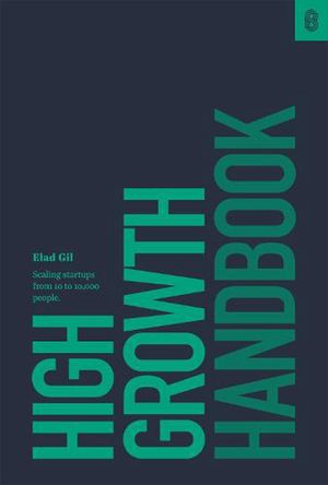 Cover Art for 9781732265103, High Growth Handbook by Elad Gil