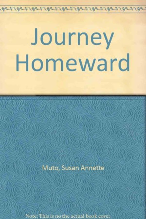 Cover Art for 9780871930019, Journey Homeward by Susan Annette Muto