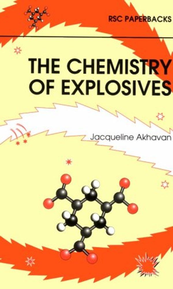 Cover Art for 9780854045631, The Chemistry of Explosives by Jacqueline Akhavan