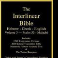 Cover Art for 9781589606050, Interlinear Hebrew Greek English Bible, Volume 3 of 4 Volume Set, Psalm 55 - Malachi by Jay Patrick Sr Green