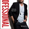 Cover Art for 9780730309246, UnProfessional: How a 26-year-old university dropout became a self-made millionaire by Jack Delosa