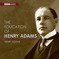 Cover Art for 9781602832664, The Education of Henry Adams by Henry Adams