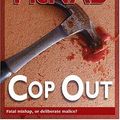 Cover Art for B01FGPN5D2, Cop Out (Detective Inspector Carol Ashton Mystery) by Claire McNab (2003-08-01) by Claire McNab