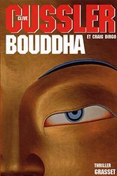 Cover Art for 9782246667513, Bouddha by Clive Cussler