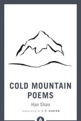 Cover Art for 9781611806984, Cold Mountain Poems: Zen Poems of Han Shan, Shih Te, and Wang Fan-Chih (Shambhala Pocket Library) by Han Shan