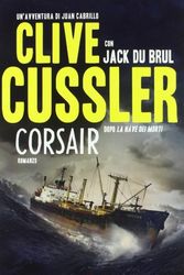 Cover Art for 9788830432468, Corsair by Clive Cussler, Du Brul, Jack