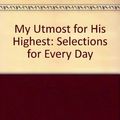 Cover Art for 9780906330180, My Utmost for His Highest by Oswald Chambers