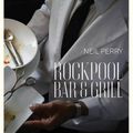 Cover Art for 9781741968293, Rockpool Bar and Grill by Neil Perry