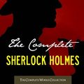 Cover Art for B004LE7PCM, THE COMPLETE SHERLOCK HOLMES and THE COMPLETE TALES OF TERROR AND MYSTERY: Authorised Version by the Conan Doyle Estate, Ltd. (ILLUSTRATED) (Complete Works ... Doyle | The Complete Works Collection) by Sir Arthur Conan Doyle, The Conan Doyle Estate Ltd