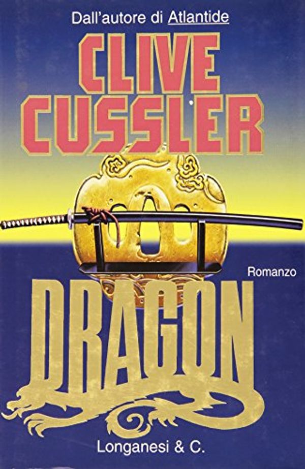 Cover Art for 9788830410015, Dragon by Clive Cussler