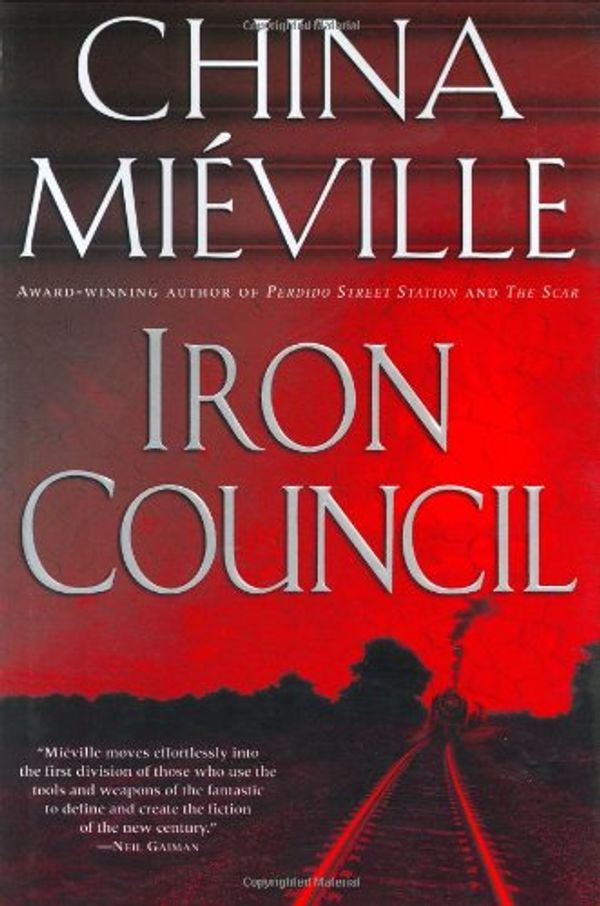 Cover Art for 9780345464026, Iron Council by China Mieville by China Mieville