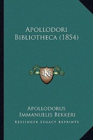 Cover Art for 9781165334339, Apollodori Bibliotheca (1854) by Apollodorus