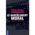 Cover Art for 9782266222778, Le Harcelement Moral: La Violence Perverse Au Quotidien (French Edition) by Marie-France Hirigoyen