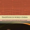 Cover Art for 9780748618620, Traditions in World Cinema by Linda Badley, R. Barton Palmer, Steven Jay Schneider