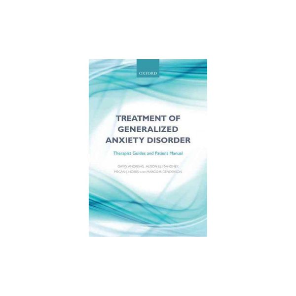 Cover Art for 9780198758846, Treating Generalized Anxiety Disorder by Gavin Andrews