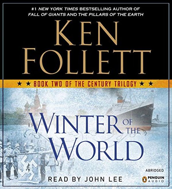 Cover Art for 9781611761184, Winter of the World by Ken Follett