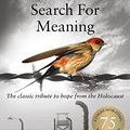 Cover Art for B00EKOC0HI, Man's Search For Meaning: The classic tribute to hope from the Holocaust by Viktor E. Frankl