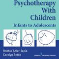 Cover Art for 9780826138026, EMDR and the Art of Psychotherapy with Children, Second Edition by Carolyn Settle, MSW, LCSW, Robbie Adler-Tapia, PhD