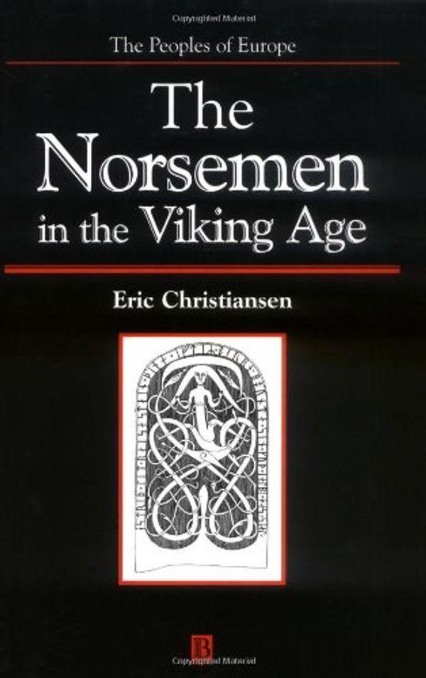 Cover Art for 9780631216773, The Norsemen in the Viking Age by Eric Christiansen