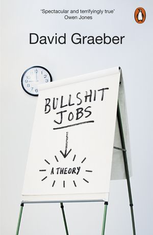 Cover Art for 9780141983479, Bullshit Jobs by David Graeber