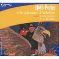 Cover Art for 9780317456394, Harry Potter et le Prisonnier d'Azkaban (French Audio CD (2 MP3 Compact Discs) Edition of Harry Potter and the Prisoner of Azkaban) (French Edition) (Audio CD) by J. K. Rowling