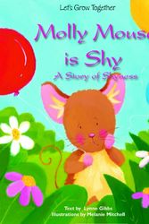 Cover Art for 9781607547563, Molly Mouse Is Shy by Lynne Gibbs