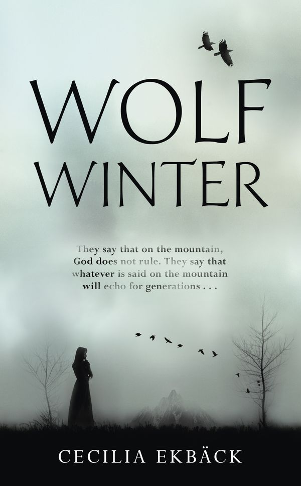 Cover Art for 9781444789522, Wolf Winter by Cecilia Ekback
