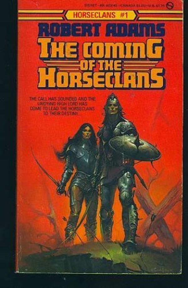 Cover Art for 9780451131423, The Coming of the Horseclans by Robert Adams