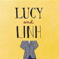 Cover Art for 9780399550485, Lucy and Linh by Alice Pung