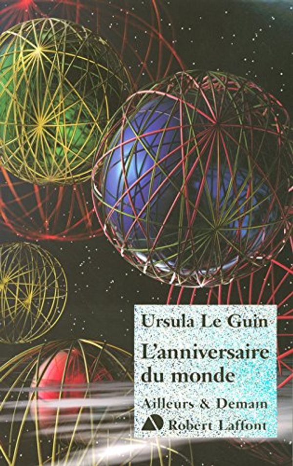 Cover Art for 9782221105375, L'anniversaire du monde by Le Guin, Ursula Kroeber, Patrick Dusoulier