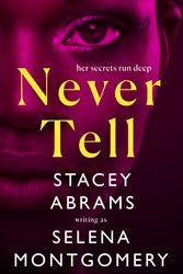 Cover Art for 9781250805829, Never Tell by Selena Montgomery