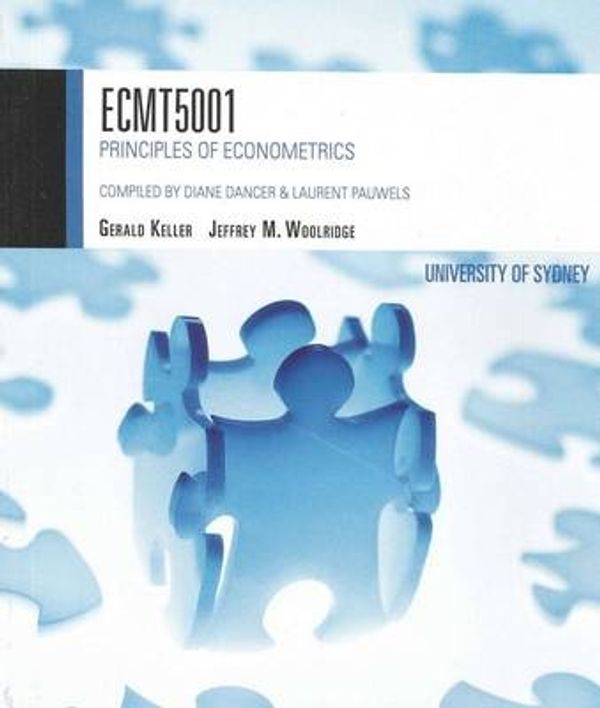 Cover Art for 9780170213356, CP0712 - ECMT5001: Principles of Econometrics by Gerald Keller