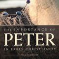 Cover Art for 9781842279403, The Importance of Peter in Early Christianity by Paul Barnett