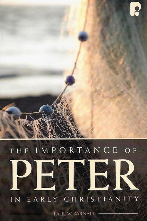 Cover Art for 9781842279403, The Importance of Peter in Early Christianity by Paul Barnett