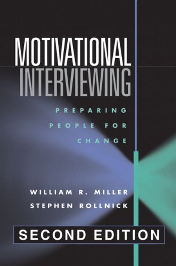Cover Art for 9781572305632, Motivational Interviewing (Second Edition) by William R. Miller, Stephen Rollnick