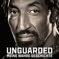 Cover Art for 9783959725811, Unguarded: Meine wahre Geschichte by Scottie Pippen