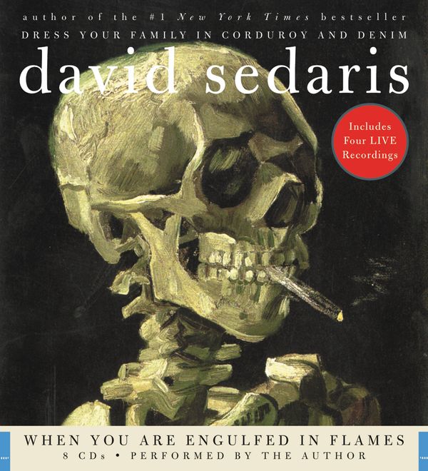 Cover Art for 9781600241826, When You Are Engulfed In Flames by David Sedaris